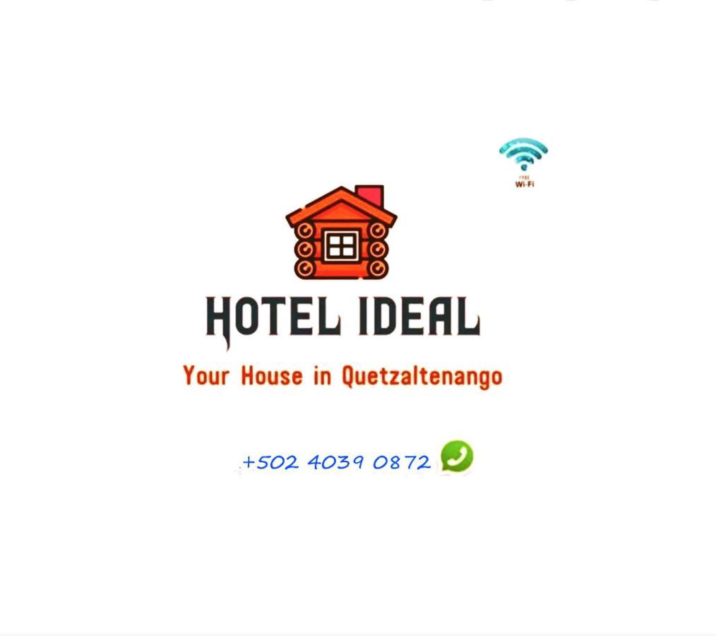 Hotel Ideal, Your House In Quetzaltenango Exterior foto